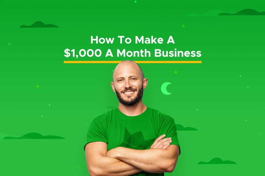 How to Make a $1,000 a Month Business Course